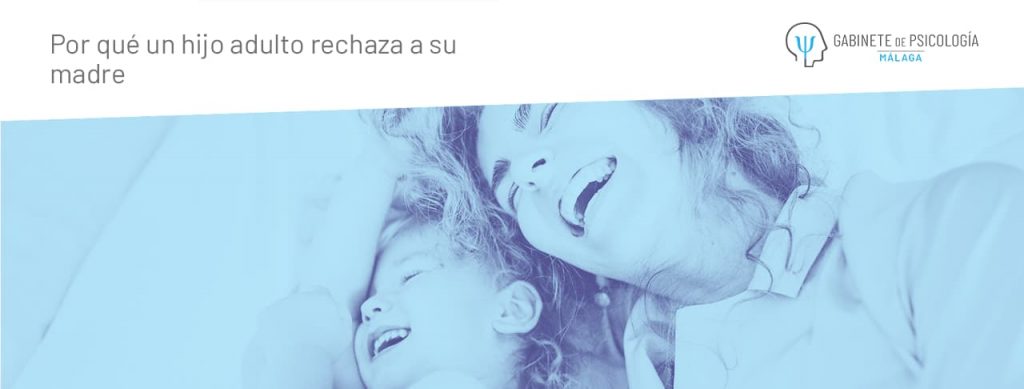 Por qué un hijo adulto rechaza a su madre