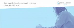 Hipersensibilidad emocional