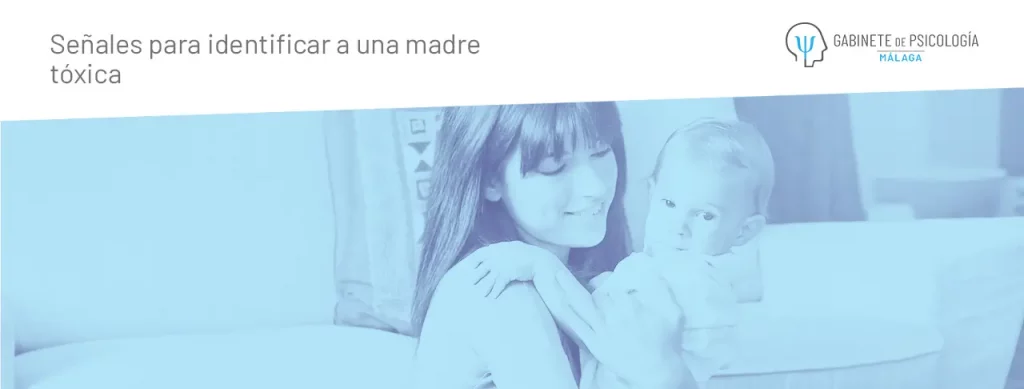 ¿Qué es una madre tóxica?